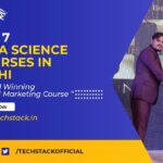 Top 7 Data Science Courses in Delhi (#1 Best Institute)