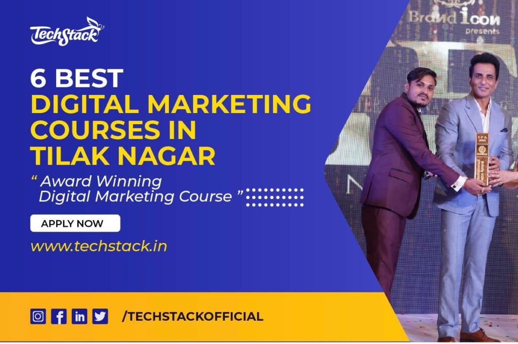 6 BEST DIGITAL MARKETING COURSES IN TILAK NAGAR 