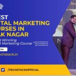 6 Best Digital Marketing Courses In Tilak Nagar to Upgrade Yourself