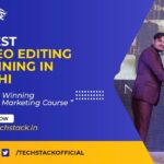 Video Editing Training in Delhi (#8 Best Essential Points)