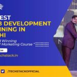 Web Development Training In Delhi (#1 Best Simple Guide)