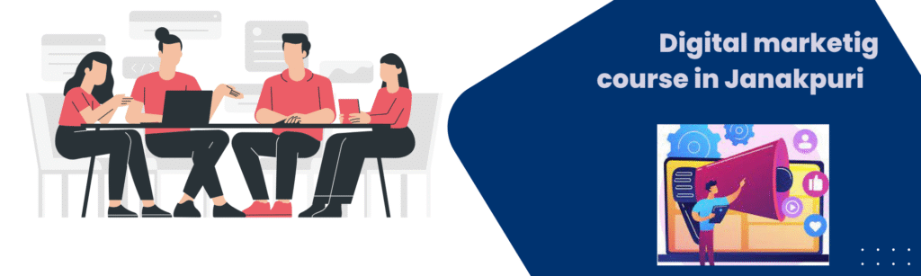 Digital Marketing course in Janakpuri 