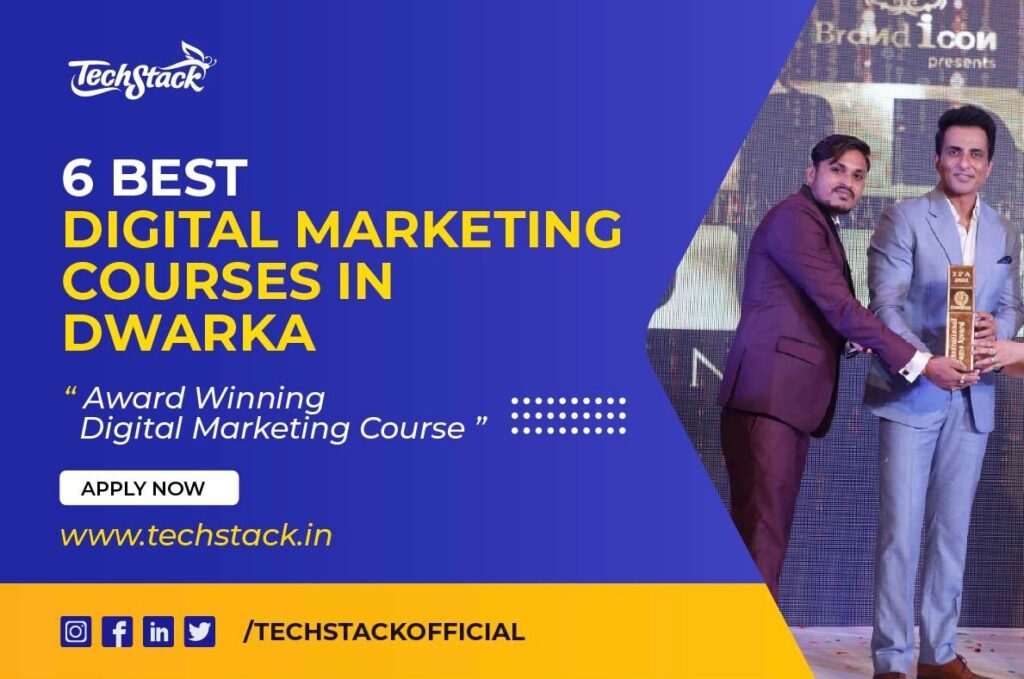 TECHSTACK- BEST DIGITAL MARKETING COURSE IN DWARKA