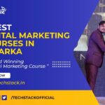 6 Best Digital Marketing Courses in Dwarka to kickstart your career
