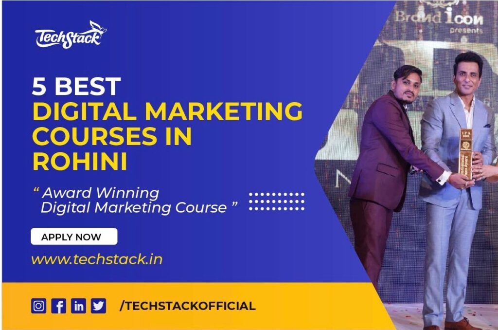 5 BEST DIGITAL MARKETING COURSES IN ROHINI 5 BEST DIGITAL MARKETING COURSES IN ROHINI