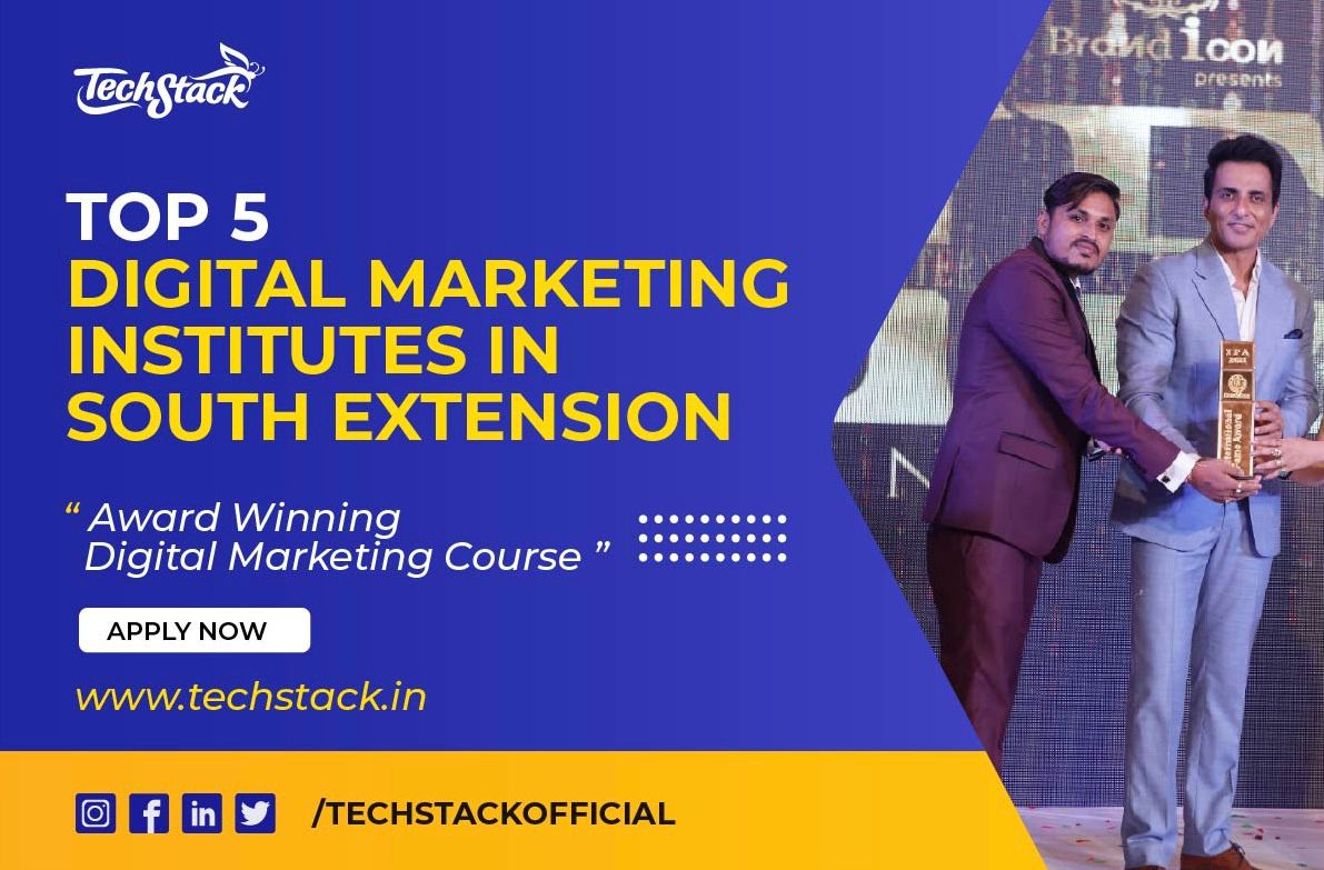 TOP 5 DIGITAL MARKETING INSTITUTES IN SOUTH EXTENSION TOP 5 DIGITAL MARKETING INSTITUTES IN SOUTH EXTENSION