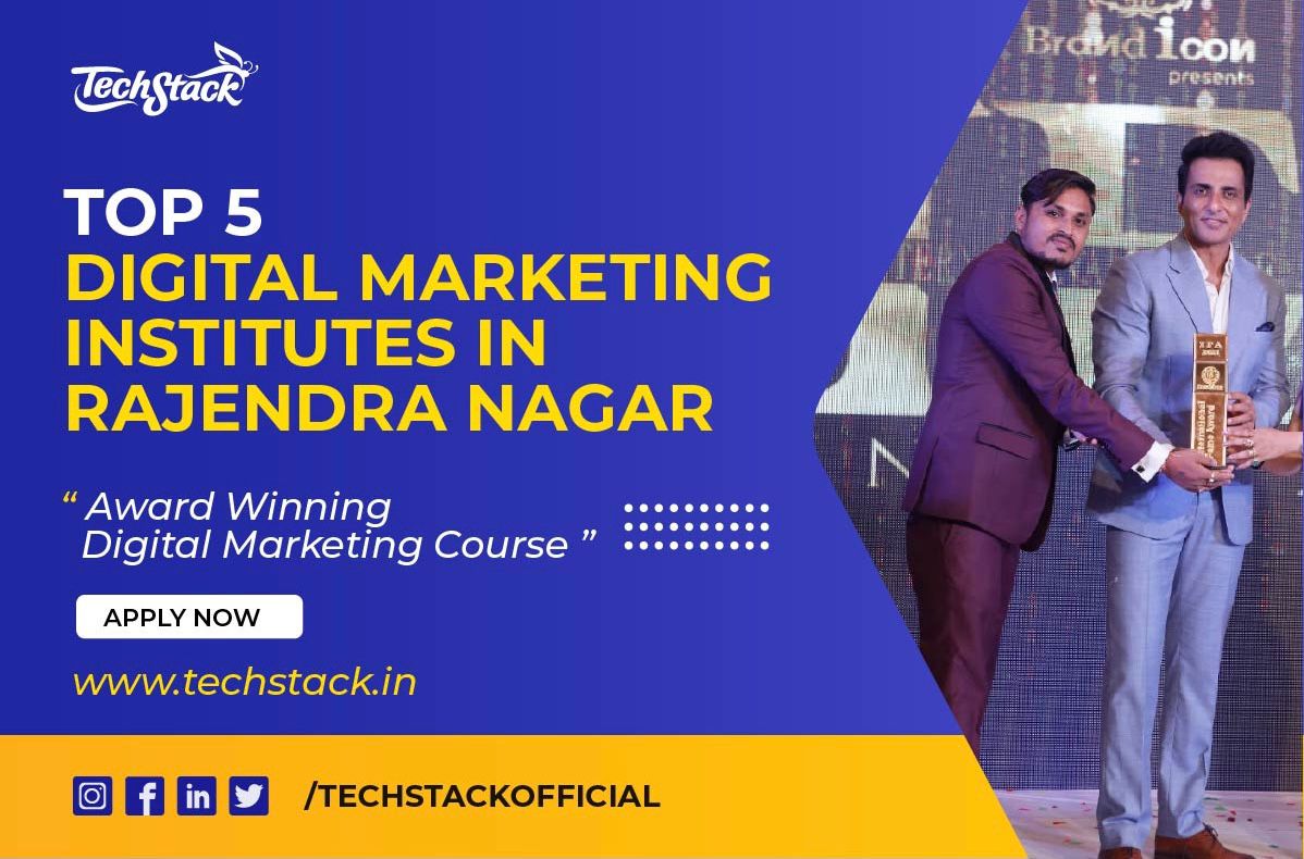TOP 5 DIGITAL MARKETING INSTITUTES IN RAJENDRA NAGAR TOP 5 DIGITAL MARKETING INSTITUTES IN RAJENDRA NAGAR