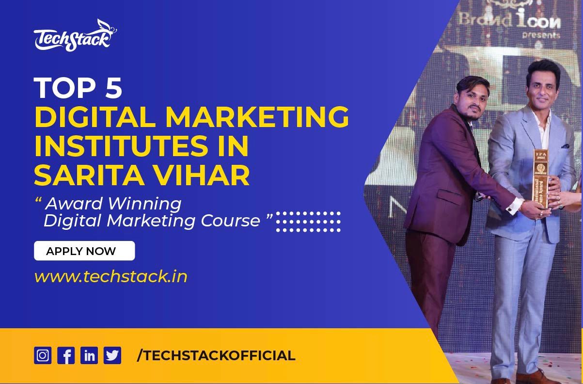 DIGITAL MARKETING INSTITUTES IN SARITA VIHAR DIGITAL MARKETING INSTITUTES IN SARITA VIHAR