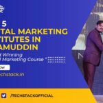 Top 5 Digital Marketing Institutes in Nizamuddin