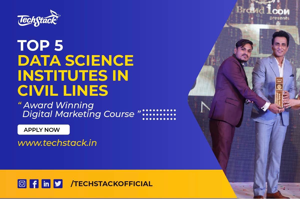 DATA SCIENCE INSTITUTES IN CIVIL LINES DATA SCIENCE INSTITUTES IN CIVIL LINES