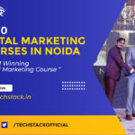10 Best Digital Marketing Courses in Noida with Placements