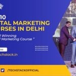 10 Best Digital Marketing Courses in Delhi with Placements