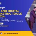 17 Best SEO and Digital Marketing Tools in 2024