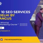 Top 10 Rated SEO Services in Delhi by Orangus | Boost Google Rankings Fast